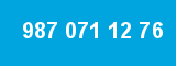 987 071 12 76
